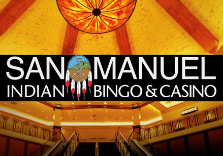 San manuel indiano de bingo e casino san bernardino